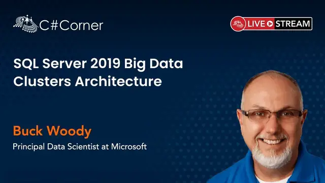 Video thumbnail for SQL Server 2019 Big Data Clusters Architecture by Buck Woody || SQL Server Virtual Conference