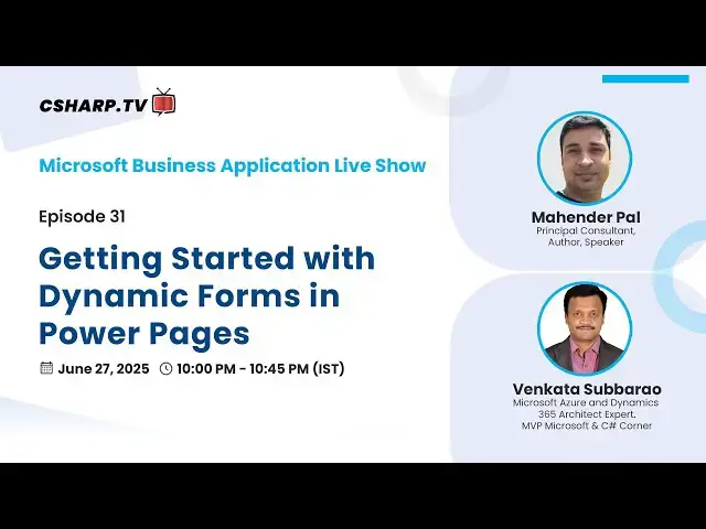 'Video thumbnail for Getting Started with Dynamic Forms in Power Pages - Microsoft Business Application: Ep.31'