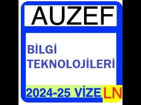 Video thumbnail for Auzef Bilgi Teknolojileri 2024 - 2025 Vize Soruları