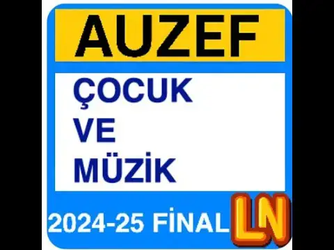 Video thumbnail for Auzef Çocuk ve Müzik 2024-2025 Final Soruları