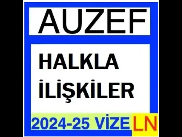 Video thumbnail for Auzef Halkla İlişkiler 2024 - 2025 Vize Soruları