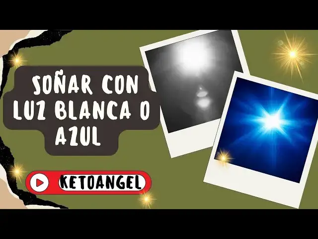 Video thumbnail for Soñar con una Luz Blanca o Azul: Significados y Simbología