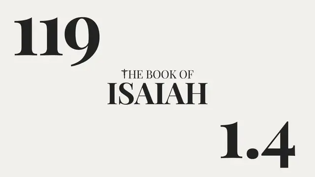 'Video thumbnail for DAY 119 | The Book of Isaiah: Chapter 1-4'