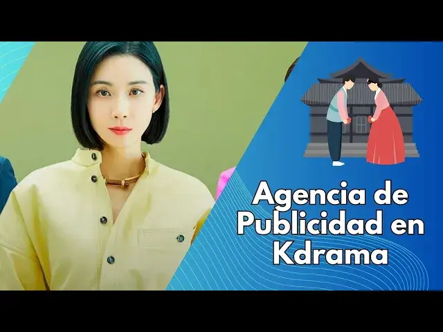 Video thumbnail for Agencia de Publicidad en Kdrama: Resumen y Análisis de una Serie Coreana Innovadora
