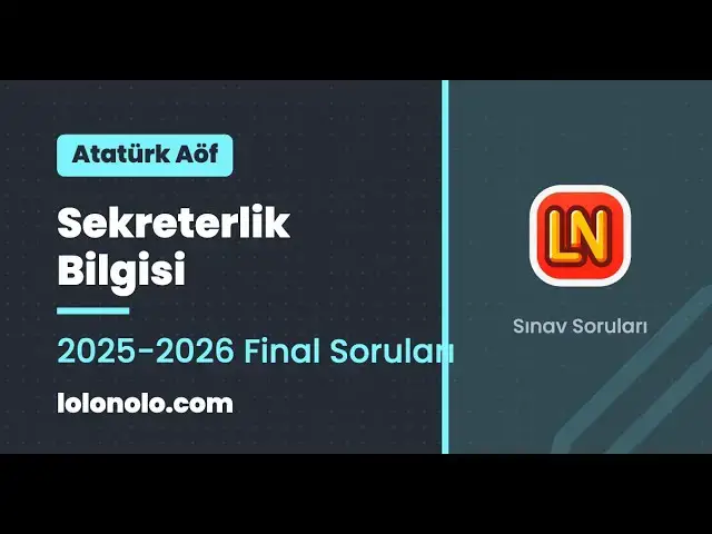Video thumbnail for Ata Aöf Sekreterlik Bilgisi 2025-2026 Final Soruları