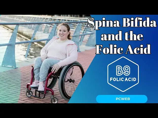 Video thumbnail for Understanding Spina Bifida and the Importance of Folic Acid