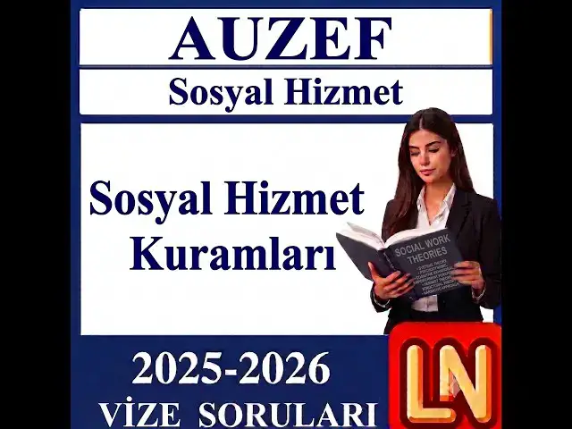 Video thumbnail for Sosyal Hizmet Kuramları 2025-2026 Vize Soruları