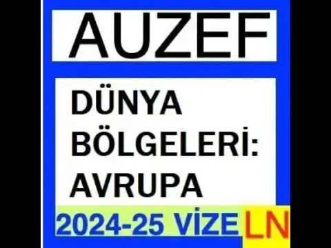 'Video thumbnail for Auzef Dünya Bölgeleri: Avrupa 2024-2025 Vize Soruları'