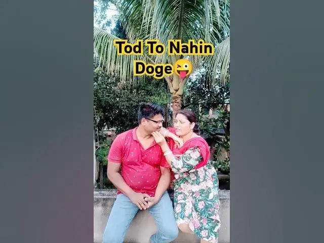 Video thumbnail for Tod To Nahin Doge😜 #comedy #funny #tamil #fun #love #acting #trending #ytshort #dialogue