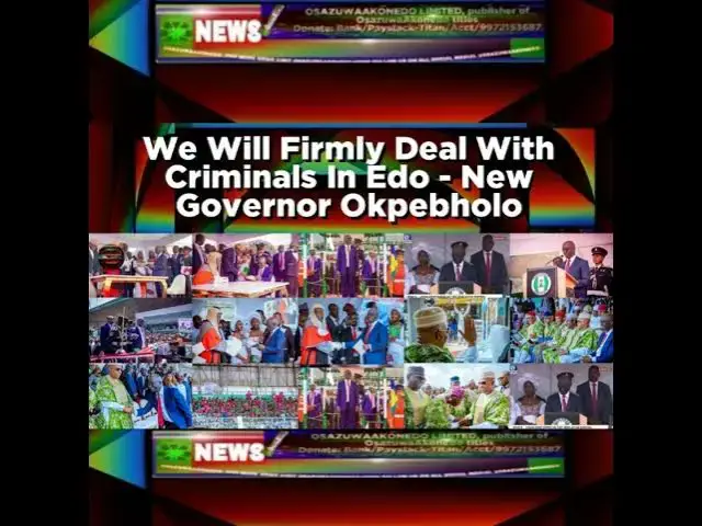 Video thumbnail for We Will Firmly Deal With Criminals In Edo - New Governor Okpebholo