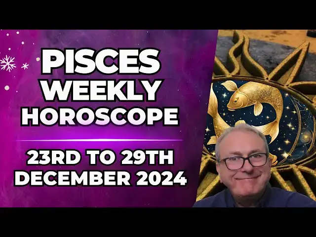'Video thumbnail for Pisces Weekly Horoscope 23rd to 29th December 2024'