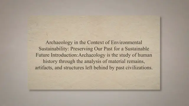 Video thumbnail for Archaeology in the context of environmental sustainability