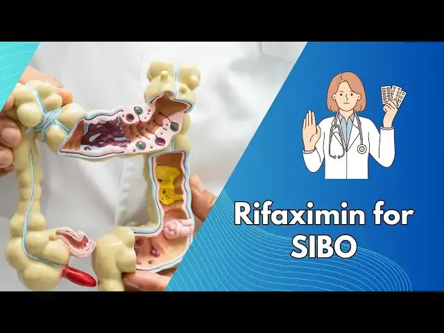 Video thumbnail for Rifaximin for SIBO: Video blog