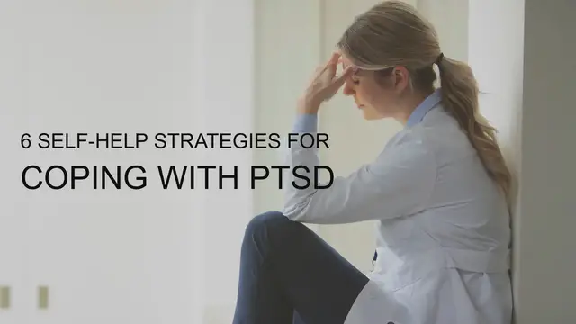 Video thumbnail for 6 Self Help Strategies For Coping With PTSD