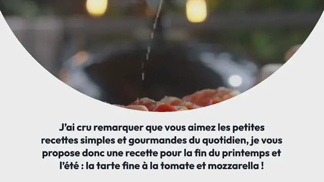 Video thumbnail for Tarte fine à la tomate et mozzarella
