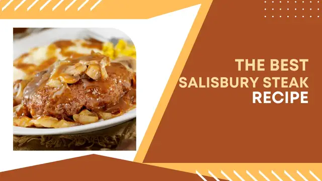 Video thumbnail for Salisbury Steak Recipe