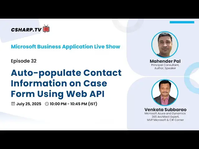 'Video thumbnail for Auto-populate Contact Information on Case Form Using Web API'