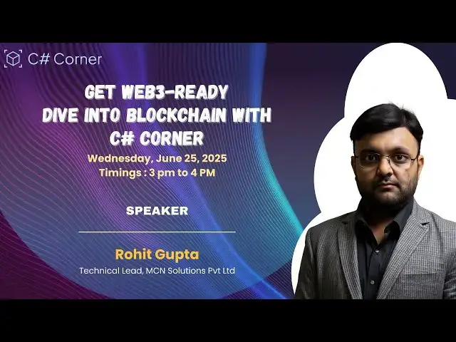 'Video thumbnail for Get Web3 Ready: Dive into Blockchain with C# Corner'