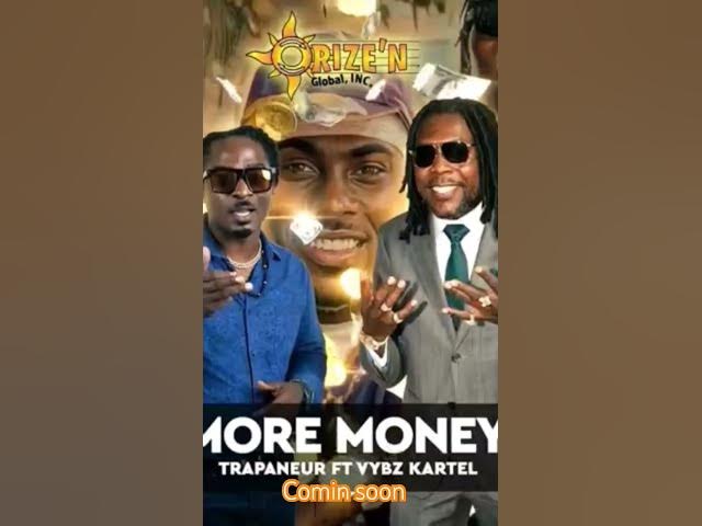 Video thumbnail for More Money  @vybzkartelgazanation @TRAPANEURVEVO-xt4sb  Comin Soon
