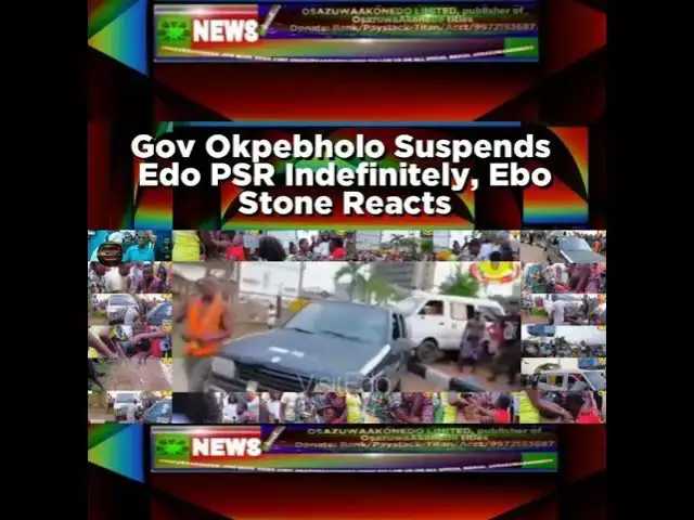 Video thumbnail for Gov Okpebholo Suspends  Edo PSR Indefinitely, Ebo Stone Reacts