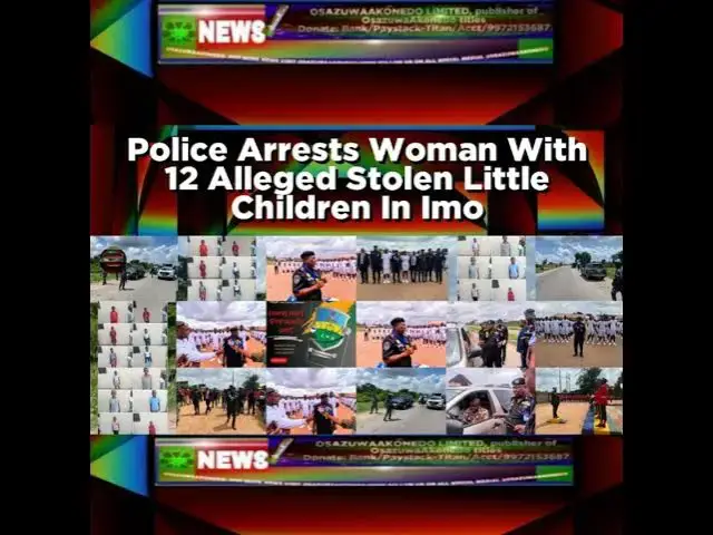Video thumbnail for Police Arrests Woman With 12 Alleged Stolen Little Children In Imo