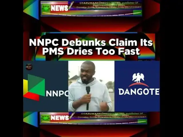 Video thumbnail for NNPC Debunks Claim Its PMS Dries Too Fast
