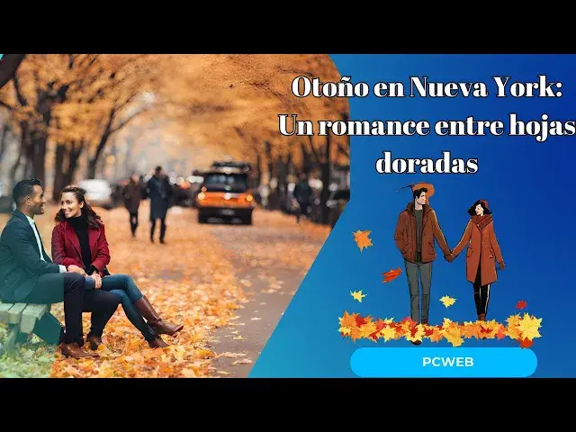 Video thumbnail for Otoño en Nueva York:  Citas y frases-video