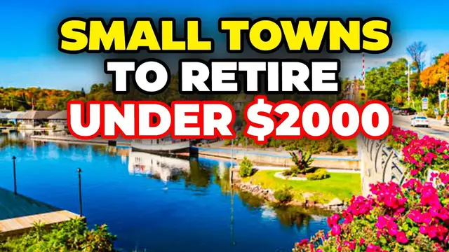 Video thumbnail for 10 Small Towns to Retire in the United States For Less Than $2000 A Month
