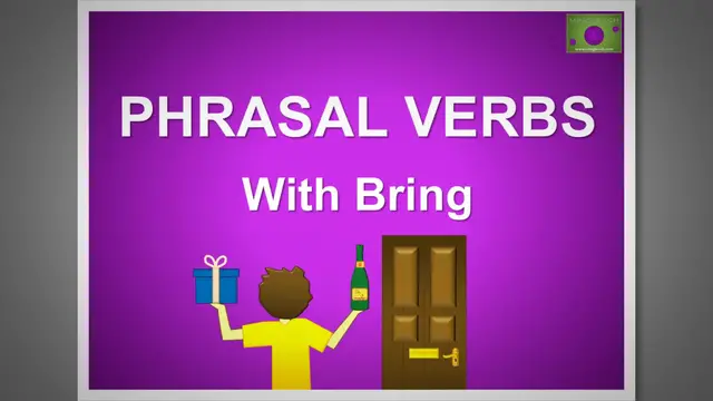 Video thumbnail for 5 Phrasal Verbs With 'Bring' #2