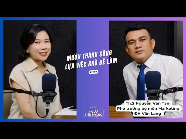 'Video thumbnail for Tập 08 - Người lái đò thắp ngọn lửa sáng tạo - Th.S Nguyễn Văn Tâm Người Tiên Phong'