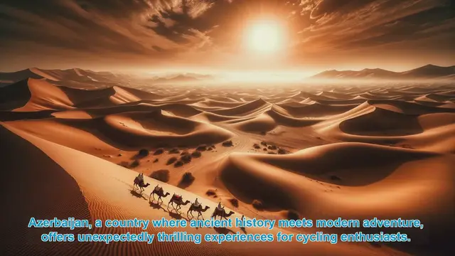 Video thumbnail for Cycling Through Azerbaijan: Exploring the Country's Top 10 Biking Destinations