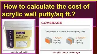 Video thumbnail for How to calculate the cost of applying acrylic wall putty/sq ft?