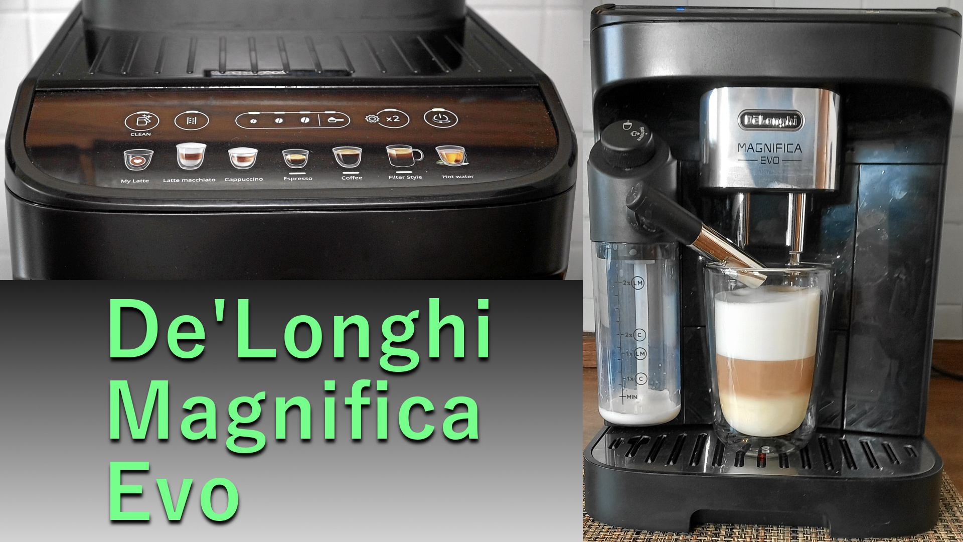 Video thumbnail for Test De'Longhi Magnifica Evo