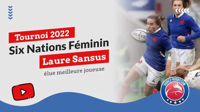 Video thumbnail for Tournoi des six nations féminin : la Française Laure Sansus élue meilleure joueuse