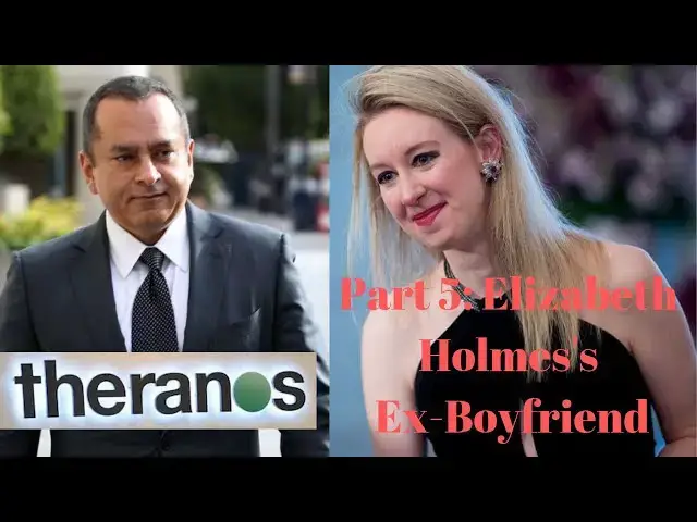 Video thumbnail for Theranos Part 5: Elizabeth Holmes's Ex-Boyfriend