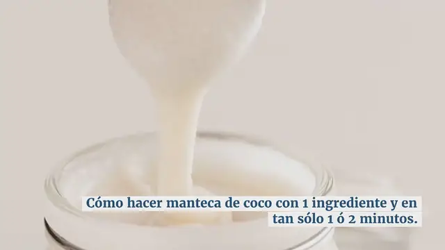Video thumbnail for Cómo Hacer Manteca de Coco