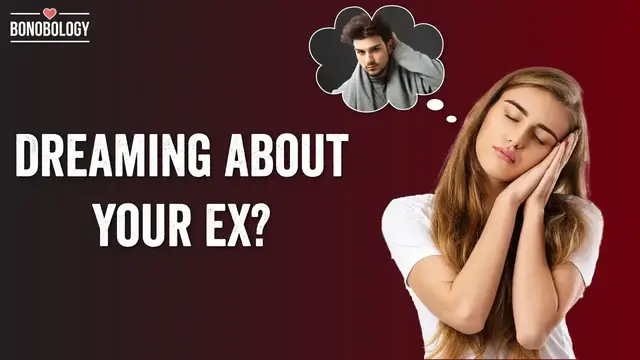 Video thumbnail for Find Out What It Means When Your Ex Shows Up In Your Dreams