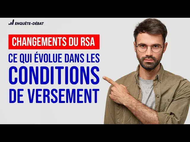 Video thumbnail for Changements du RSA : ce qui évolue dans les conditions de versement