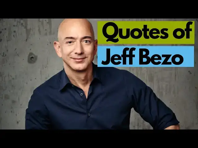 Video thumbnail for Quotes of Jeff Bezo