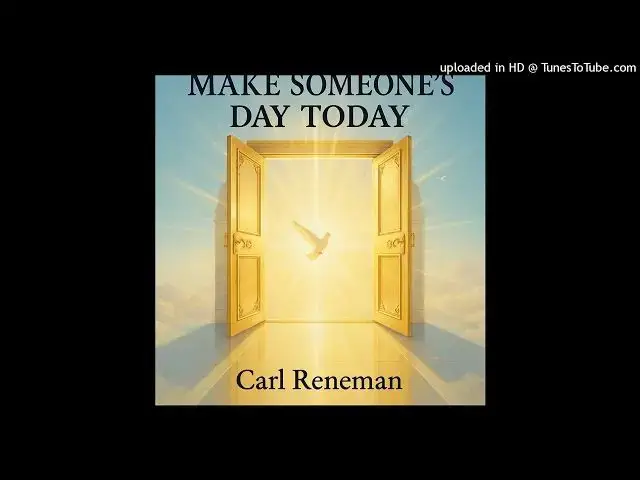 Video thumbnail for Make Some one day today Written by Carl Reneman