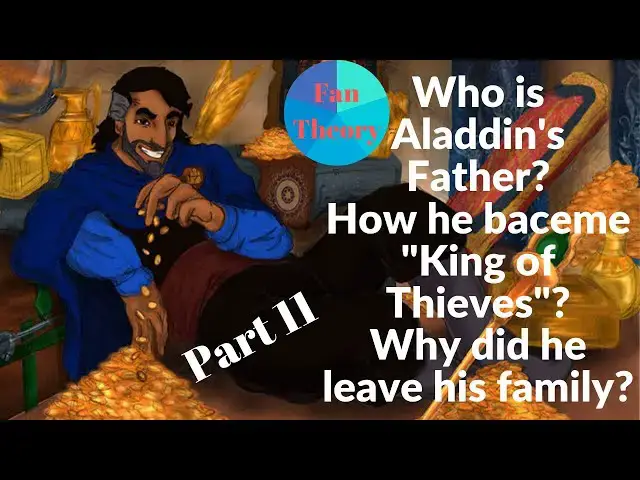 Video thumbnail for Who is Aladdin's Father? Fan Theory of Aladdin Part 11
