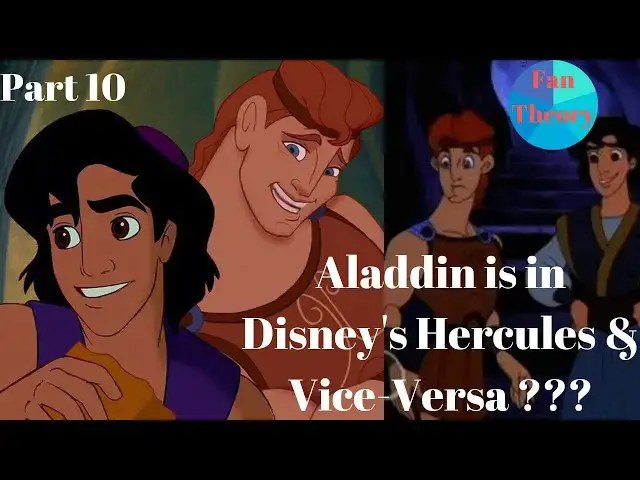 Video thumbnail for Aladdin is in Disney's Hercules & Vice-Versa? Fan Theory of Aladdin Part 10