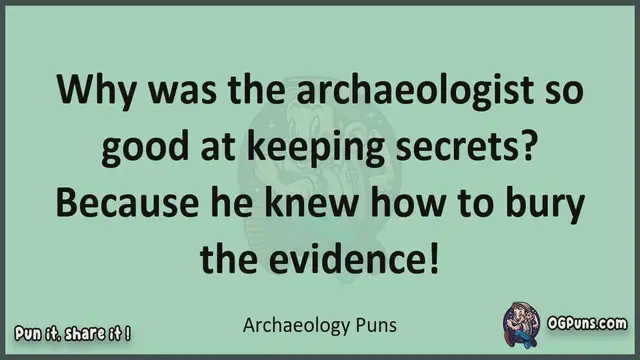 Video thumbnail for Archaeology - Jokes, Puns, Wordplays, and Laughter