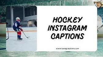 Video thumbnail for Hockey Captions | What To Post on Hockey Pictures?