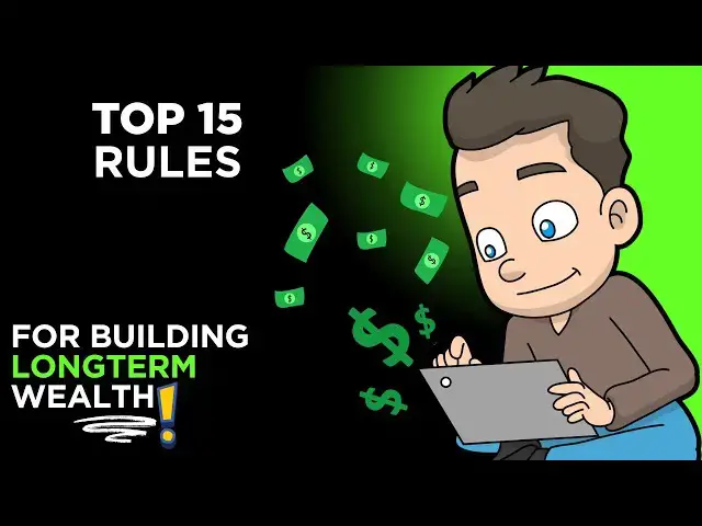 'Video thumbnail for Top 15 Rules for Building Long-Term Wealth | Proven Strategies to Grow Your Money'