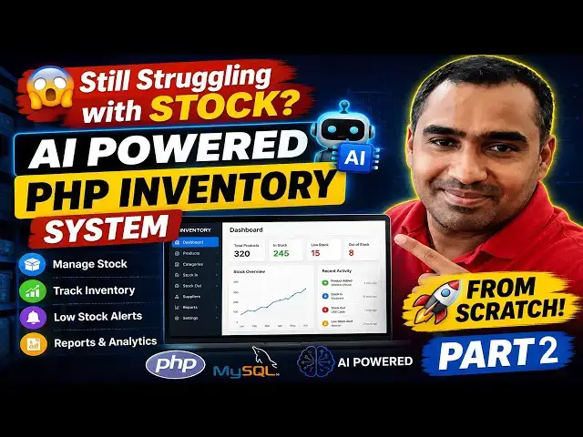 Video thumbnail for Struggling with Stock Management? Build PHP Inventory Management System with AI Easy Explain Part 2