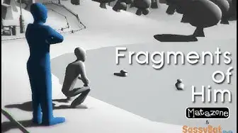 Video thumbnail for Let's Play Fragments of Him #0 | Prototype | Feelings simulator
