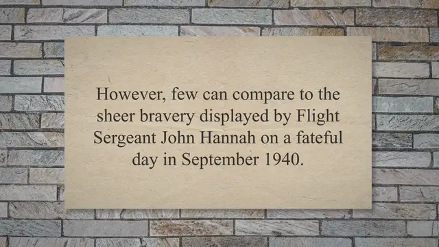 Video thumbnail for Flight Sergeant John Hannah: A Tale of Bravery in the Skies