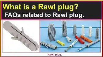 Video thumbnail for What is a Rawl plug?- FAQs related to Rawl plug.