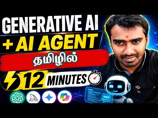 Video thumbnail for Generative AI Full Course in Tamil | AI Agent Tamil Complete Tutorial for Beginners (2026)
